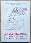 Jerzy Węgierski Armia Krajowa. Oddziały leśne 19. pułku piechoty