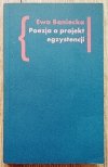 Ewa Boniecka Poezja a projekt egzystencji