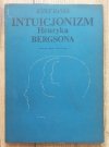 Józef Bańka Intuicjonizm Henryka Bergsona
