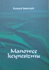 Ryszard Szewczyk • Manowce keynesizmu