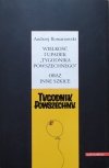 Andrzej Romanowski Wielkość i upadek Tygodnika Powszechnego oraz inne szkice [dedykacja autorska]