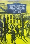 Walenty Zwierkowski Rys powstania, walki i działań Polaków 1830-1831