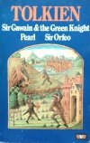 J.R.R. Tolkien • Sir Gawain and the Green Knight; Pearl; Sir Orfeo
