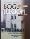 Bogu na chwałę, ludziom na pożytek. 130 lat Straży Pożarnej w Suchej Beskidzkiej 1886-2016