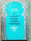 Janusz Woliński Z dziejów wojen polsko-tureckich