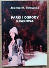 Joanna Torowska Parki i ogrody Krakowa