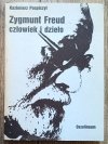 Kazimierz Pospiszyl Zygmunt Freud. Człowiek i dzieło
