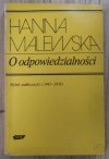 Hanna Malewska O odpowiedzialności. Wybór publicystyki 1945-1976