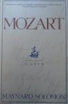 Maynard Solomon • Mozart. A Life