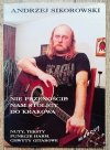 Andrzej Sikorowski Nie przenoście nam stolicy do Krakowa. Nuty, teksty, funkcje harm, chwyty gitarowe