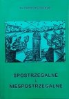 Roman Rożdżeński Spostrzegalne i niespostrzegalne