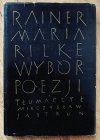 Rainer Maria Rilke Wybór poezji
