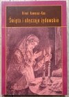 Ninel Kameraz-Kos Święta i obyczaje żydowskie
