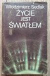 Włodzimierz Sedlak Życie jest światłem