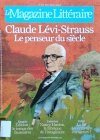 Le Magazine Litteraire • Claude Levi Strauss. Le penseur du siecle Nr 475