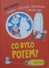 Tove Jansson • Książka o Mimbli, Muminku i Małej Mi. Co było potem?