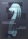 Domenico Gabrielli, Bruno Cocset La Nascita del Violoncello. Les Basses Reunies CD