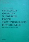 Stanisław Dubisz • Stylizacja gwarowa w polskiej prozie trzydziestolecia powojennego