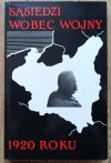 Sąsiedzi wobec wojny 1920 roku