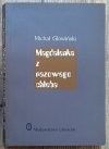 Michał Głowiński Magdalenka z razowego chleba [dedykacja Michała Głowińskiego]