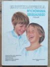 Encyklopedia wychowania seksualnego 7-9 lat