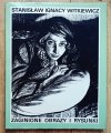 Stanisław Ignacy Witkiewicz: Zaginione obrazy i rysunki