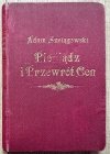 Adam Szelągowski Pieniądz i przewrót cen w XVI. i XVII. wieku w Polsce