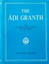 Dr. Ernest Trumpp The Adi Granth or The Holy Scriptures of The Sikhs