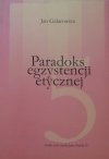 Jan Galarowicz • Paradoks egzystencji etycznej. Inspiracje: Ingarden - Wojtyła - Tischner