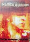 Stevie Ray Vaughan and Double Trouble Live at Montreux 1982/1985 DVD