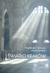 Józef Baran, Jakub Ciećkiewicz • Światło Kraków