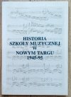 Historia Szkoły Muzycznej w Nowym Targu 1945-1995