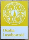 Osoba i osobowość - czynniki je kształtujące