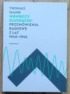 Thomas Mann Niemieccy słuchacze! Przemówienia radiowe z lat 1940-1945