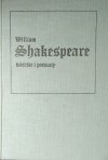 William Shakespeare • Wiersze i poematy 
