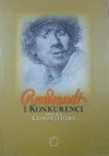 Katalog wystawy • Rembrandt i Konkurenci. Grafika niderlandzka XVII wieku z Gabinetu Rycin PAU w Bibliotece Naukowej PAU i PAN w Krakowie
