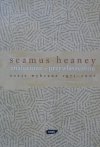 Seamus Heaney Znalezione - przywłaszczone. Eseje wybrane 1971-2001 [Joyce, Brodski, Eliot, Plath, Dylan Thomas]