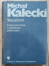 Michał Kalecki Socjalizm. Funkcjonowanie i wieloletnie planowanie