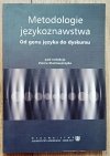 Metodologie językoznawstwa. Od genu języka do dyskursu