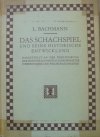 Ludwig Bachmann • Das Schachspiel und Seine Historische Entwicklung [szachy]