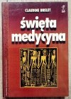 Claudine Brelet Święta medycyna