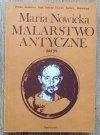 Maria Nowicka Malarstwo antyczne. Zarys