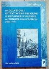 Uroczystości patriotyczno-religijne w Krakowie w okresie autonomii galicyjskiej