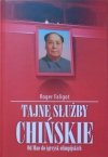 Roger Faligot • Tajne służby chińskie. Od Mao do igrzysk olimpijskich