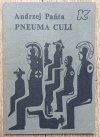 Andrzej Pańta Pneuma culi / dedykacja autorska