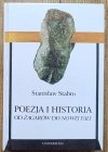 Stanisław Stabro Poezja i historia. Od Żagarów do Nowej Fali