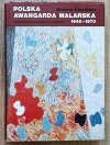 Bożena Kowalska Polska awangarda malarska 1945-1970