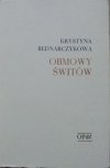 Krystyna Bednarczykowa • Obmowy świtów [dedykacja autorki] [OPiM]