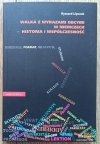 Ryszard Lipczuk Walka z wyrazami obcymi w Niemczech - historia i współczesność