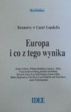 Rozmowy w Castel Gandolfo. Europa i co z tego wynika [Gellner, Konig, Pomian, Weizsacker, Woźniakowski]